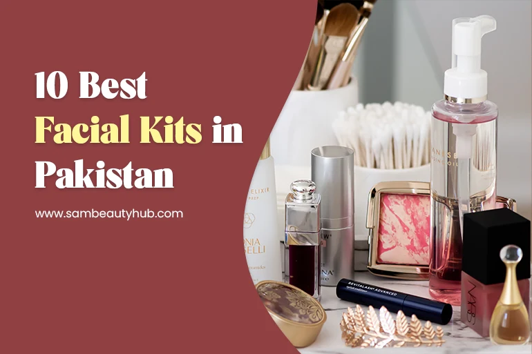 Best Facial Kits in Pakistan